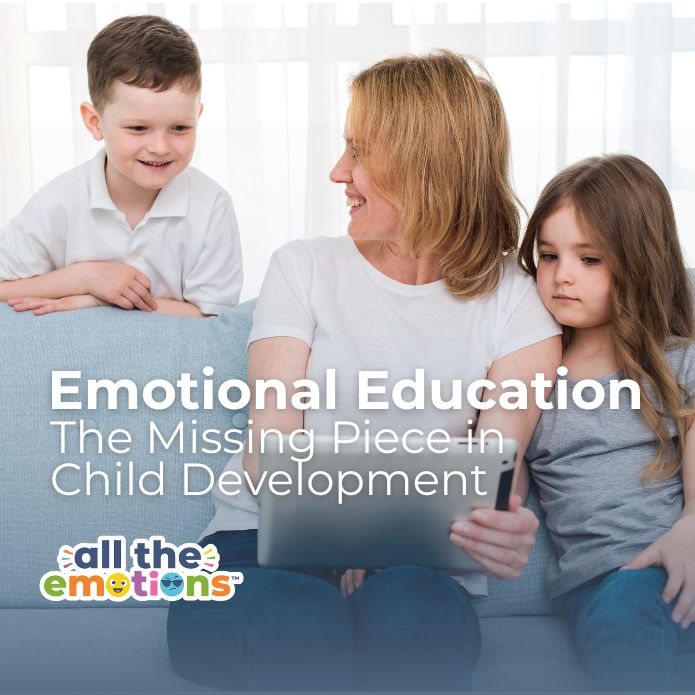 Why Emotional Education Is the Missing Piece in Child Development