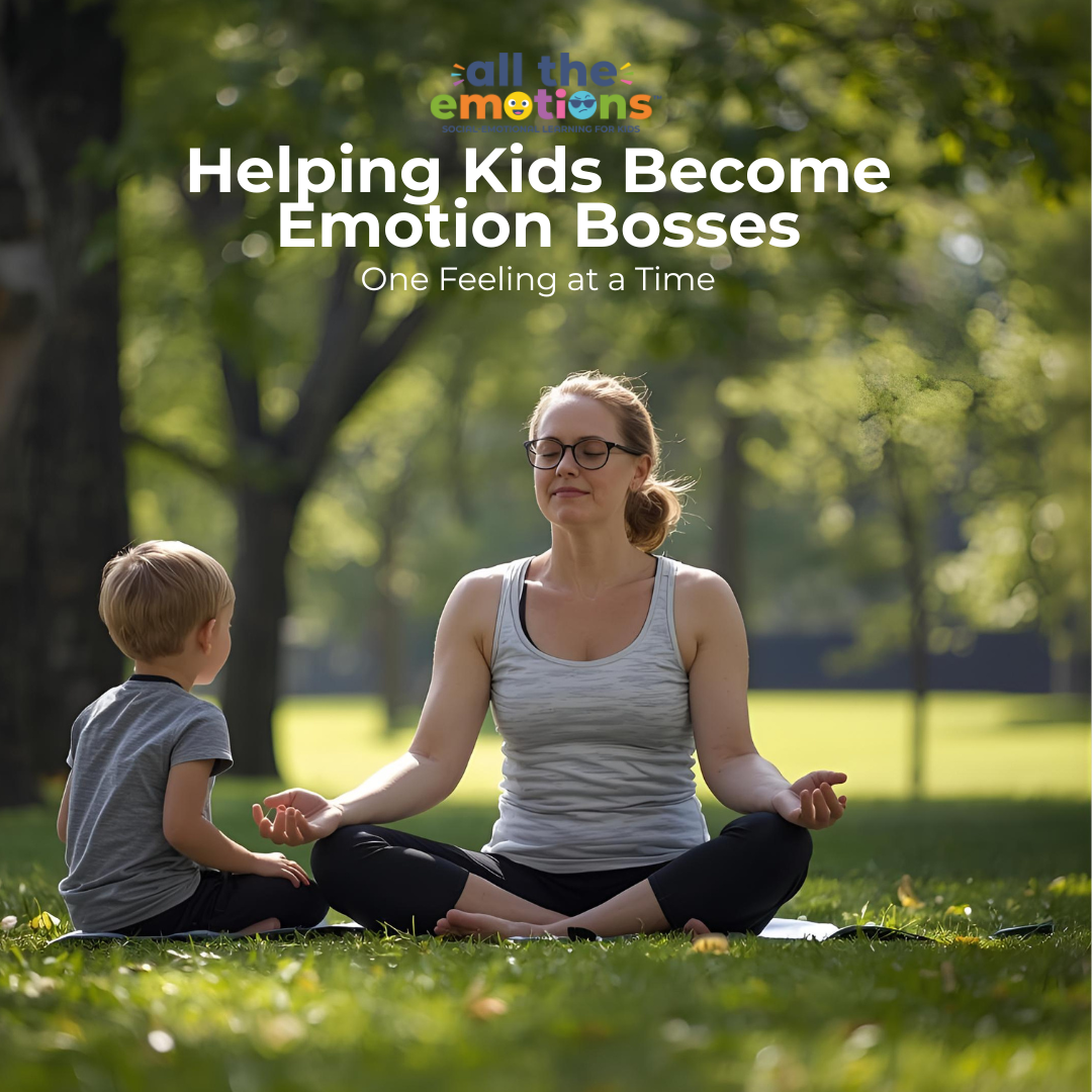 How Parents Can Help Kids Become Emotion Bosses